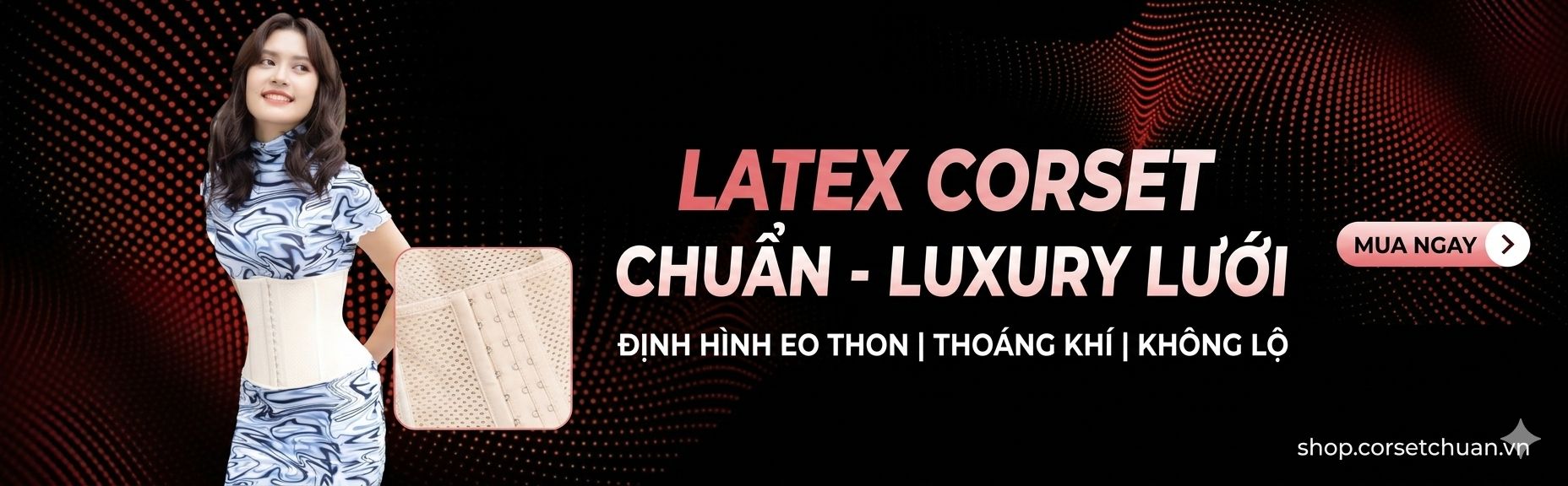 Latex Luxury Lưới